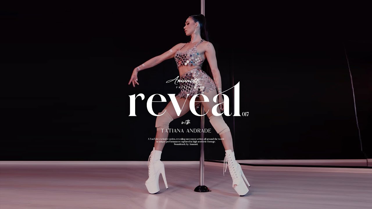 Amanati / reveal 017 with Tatiana Andrade