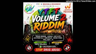 YTFT Vol 2 Riddim Pro By Triple Wadhula 0783864494