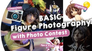 How to Anime Figure Photography + Contest with Giveaway // 1000 Subscriber Special