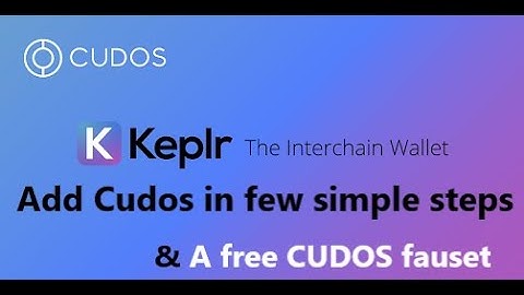 How to Add Cudos in Keplr wallet in few simple steps + Free Cudos Fauset