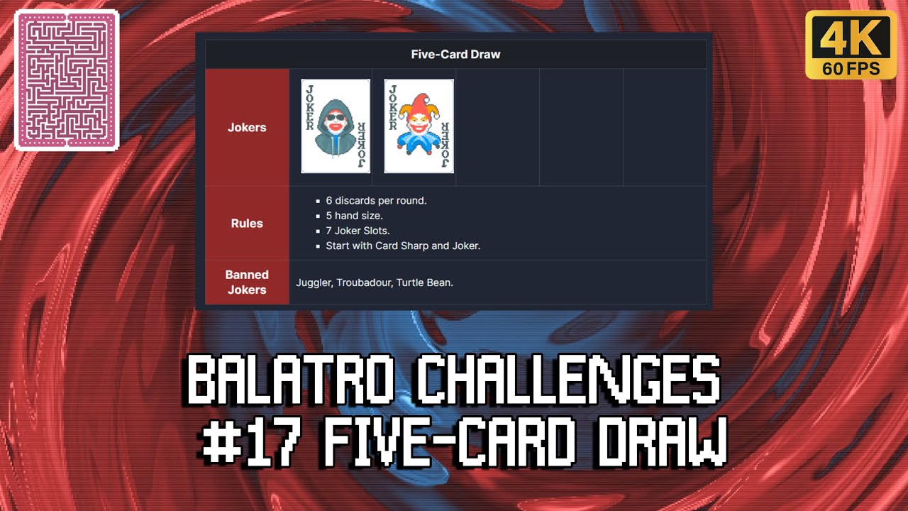 Balatro | Challenge #17 - Five-Card Draw (Silent 4K 60FPS)