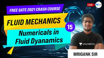 Numericals in Fluid Dynamics | Gate Crash Course | L:15 | GATE - CE, CH