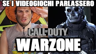 CALL OF DUTY WARZONE - SE I VIDEOGIOCHI PARLASSERO - Alessandro Vanoni