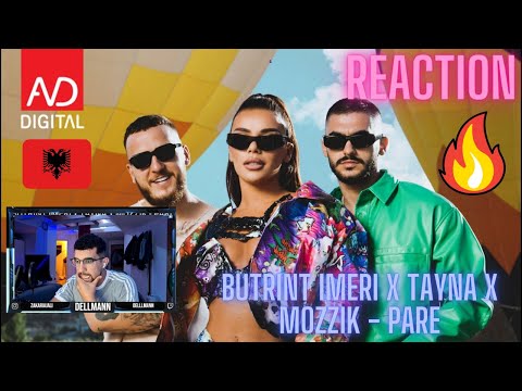 BUTRINT IMERI x TAYNA x MOZZIK - PARE (Reaction)