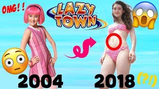 🌟LAZY TOWN Before and After 😍 THEN and NOW 2018🤩Nickelodeon STARS 🌟