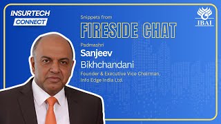 Navigating Early-Stage Investment: Insights from Sanjeev Bikhchandani | Insurtech Connect | IBAI |