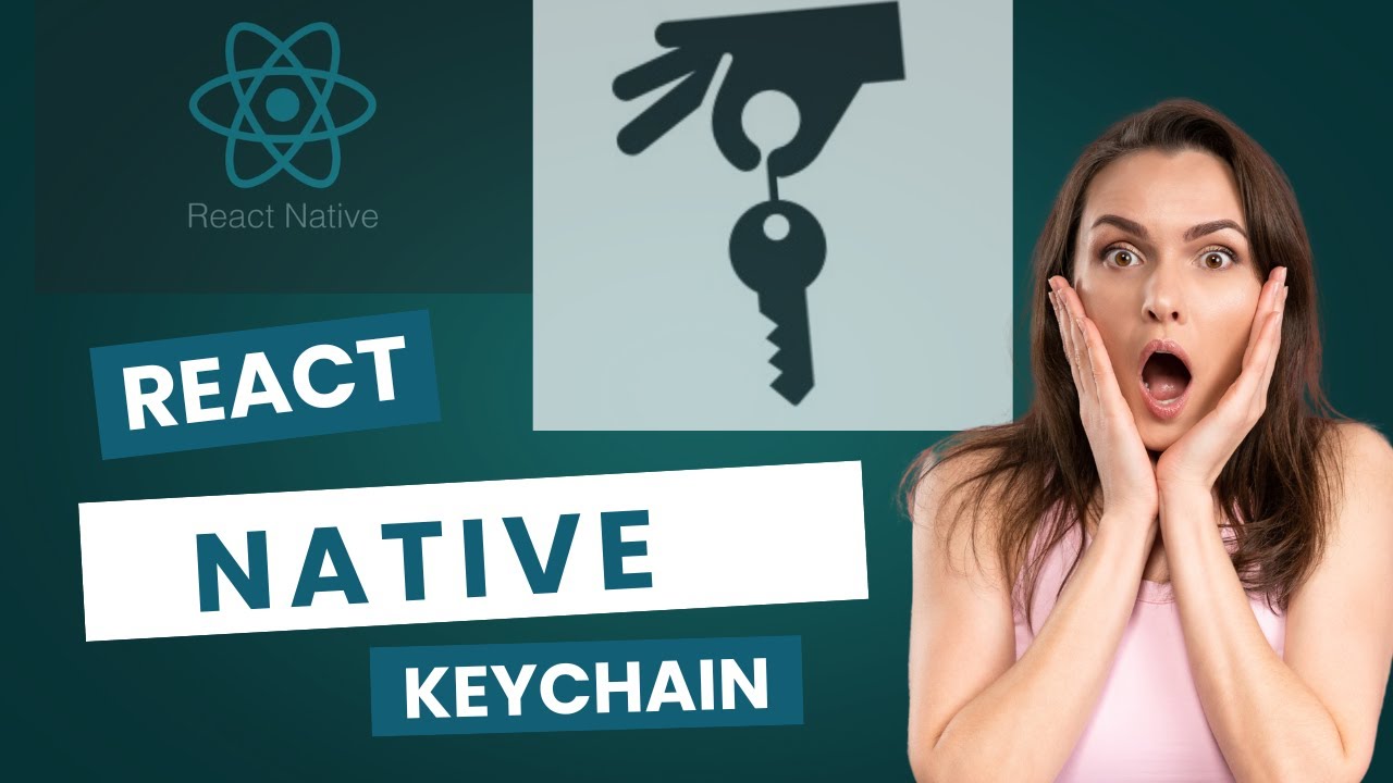 Secure Data Storage in React Native with Keychain 🔐 | react-native ...