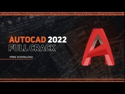 AutoCad Crack Free 2022 | Install, Tutorial | FREE DOWNLOAD!