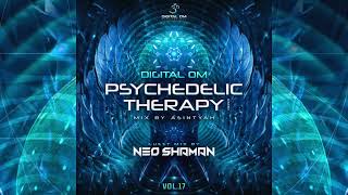 Psychedelic Therapy Radio Vol.17 (Psytrance Mix 2024 by Asintyah + Guest Mix By Neo Shaman)