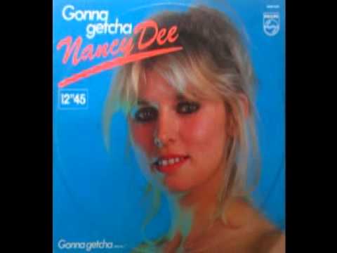 Nancy Dee — Nancy Dee - Gonna Getcha
