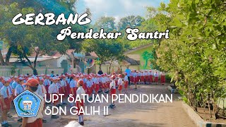 GERBANG PENDEKAR SANTRI SDN GALIH II PASREPAN