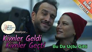 Kimler Geldi Kimler Geçti 3. Sezon ve Leyla'nın Ego Patlaması
