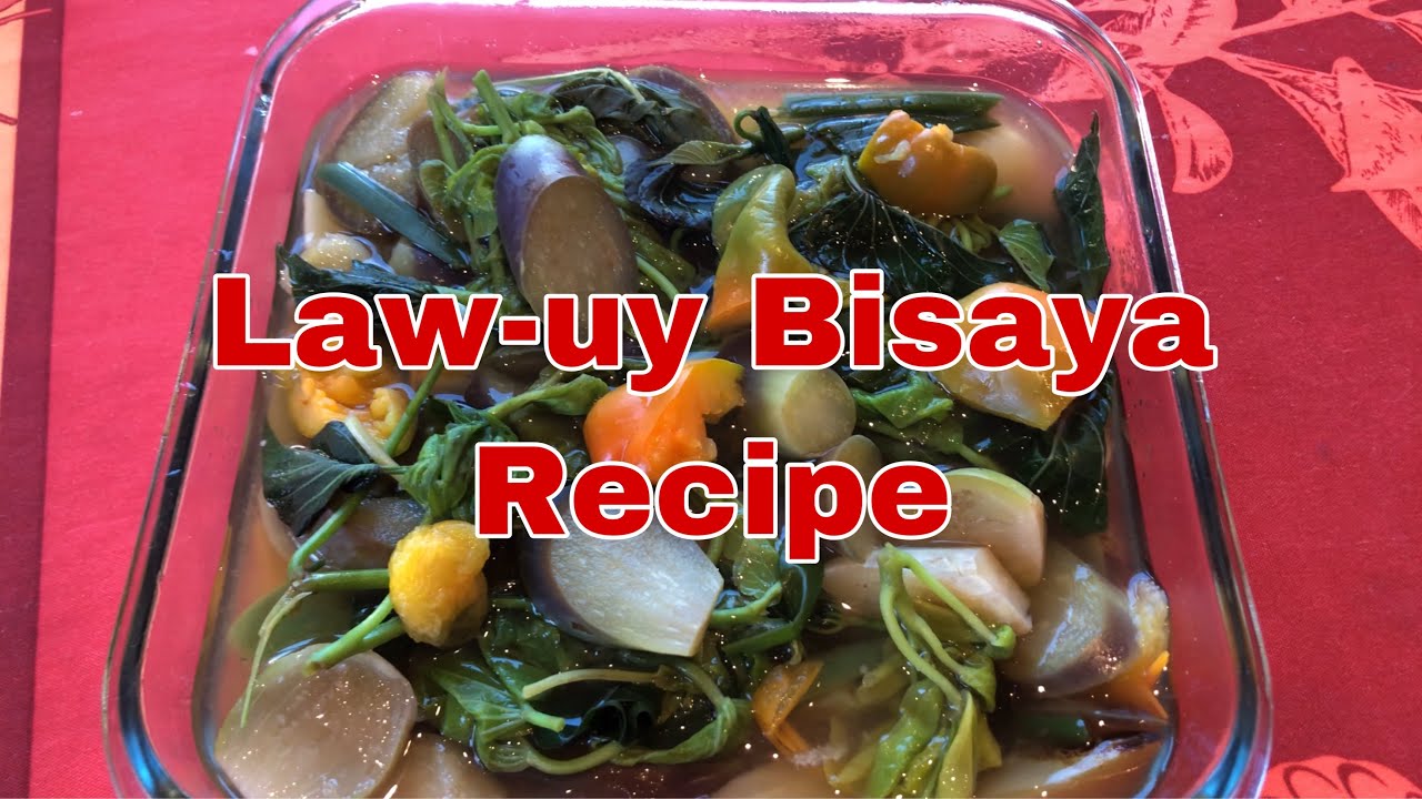 LawUy Bisaya Recipe/ Utan /Linapwaan (Waraynon)/Filipino Vegetables
