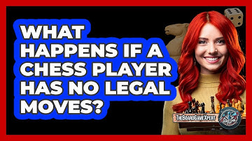 What Happens If A Chess Player Has No Legal Moves?