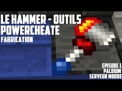 Paladium | Le Hammer - Outils Powercheaté [Episode 1]