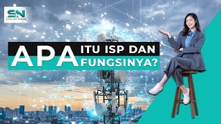 Apa itu ISP dan apa Fungsinya?