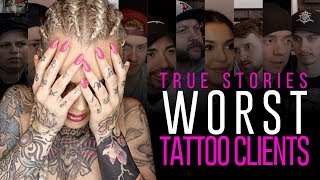 WORST TATTOO CLIENTS EVER⚡True stories  Tattoo artists worst client experiences