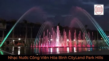 Nhạc Nước Công Viên Hòa Bình CityLand Park Hills Gò Vấp | DongduongPro