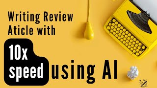 Fast-Track Your Review Article Writing Using AI Tools: A Complete Workflow | Urdu/Hindi Tutorial
