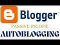 How To Set Up Autoblogging Blogger : Auto Blogging On Blogger