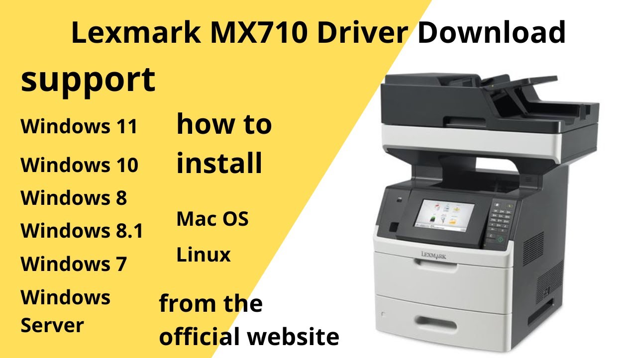 Begrænsning angreb effektivitet Lexmark MX710 Driver Download and Setup Windows 11 Windows 10,Mac 13, Mac  12, Mac 11 - YouTube