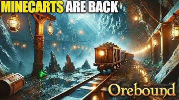 Finally a Cool way to use Minecarts | Orebound Gameplay | Part 11
