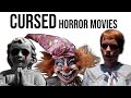 Horror movies that are cursed