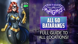 Gotham Knights All 60 Batarangs