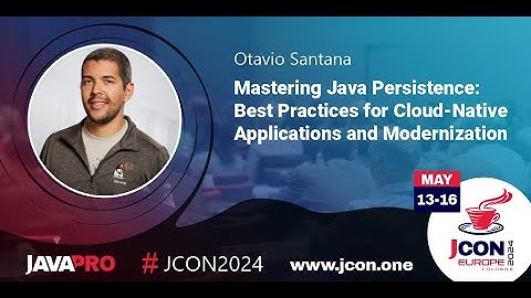 Mastering Java Persistence: Best Practices for Cloud-Native & Modernization | Otavio Santana (EN)