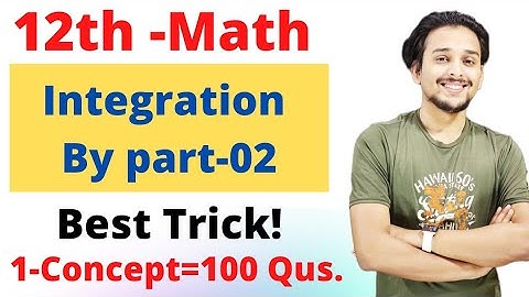 12th|Math|Integration By Part-02|Class 12th|Pranav Pandey|Ncert|CBSE|ISC #20