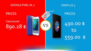 OnePlus 5 vs Google Pixel XL 2
