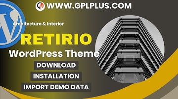 Retirio - Architecture & Interior WordPress Theme, Download , Installation & Import Demo Data