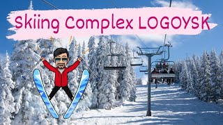 Skiing Complex LOGOYSK , BELARUS (EUROPE)