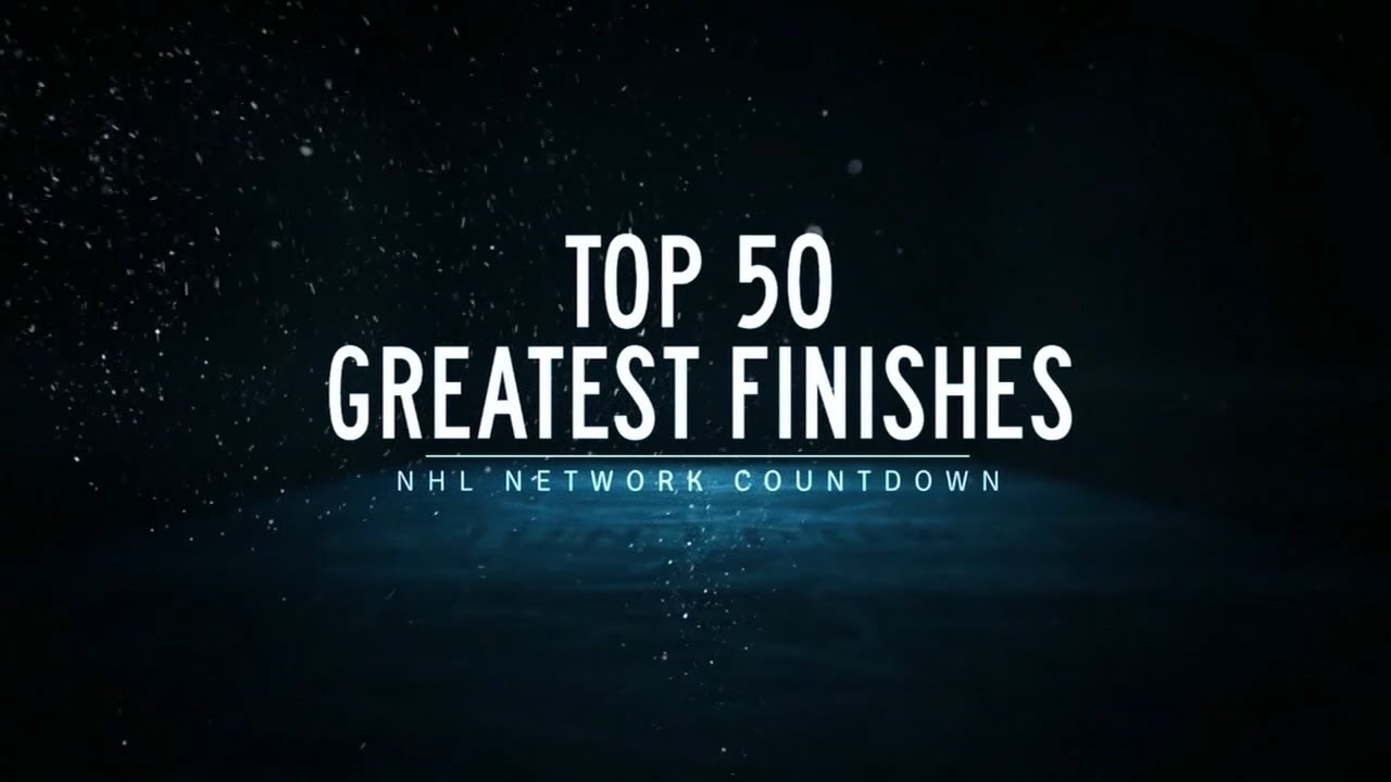 NHL Network Countdown Top 50 Greatest Finishes