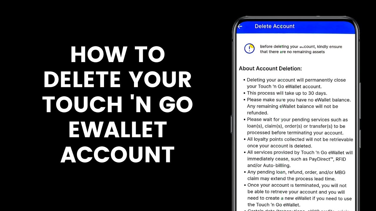 How To Delete Your Touch n Go EWallet Account Forever L Close TNG how-to-delete-your-touch-n-go-ewallet-account-forever-l-close-tng