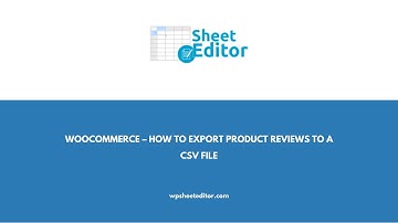 WooCommerce – How to Export Product Reviews to a CSV File