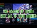 The Season of Giving Riot All of Your Monies