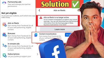 Ads On Reels Is No Longer Active | In Stream Ads Is No Longer Active | Bonus Is No Longer Active