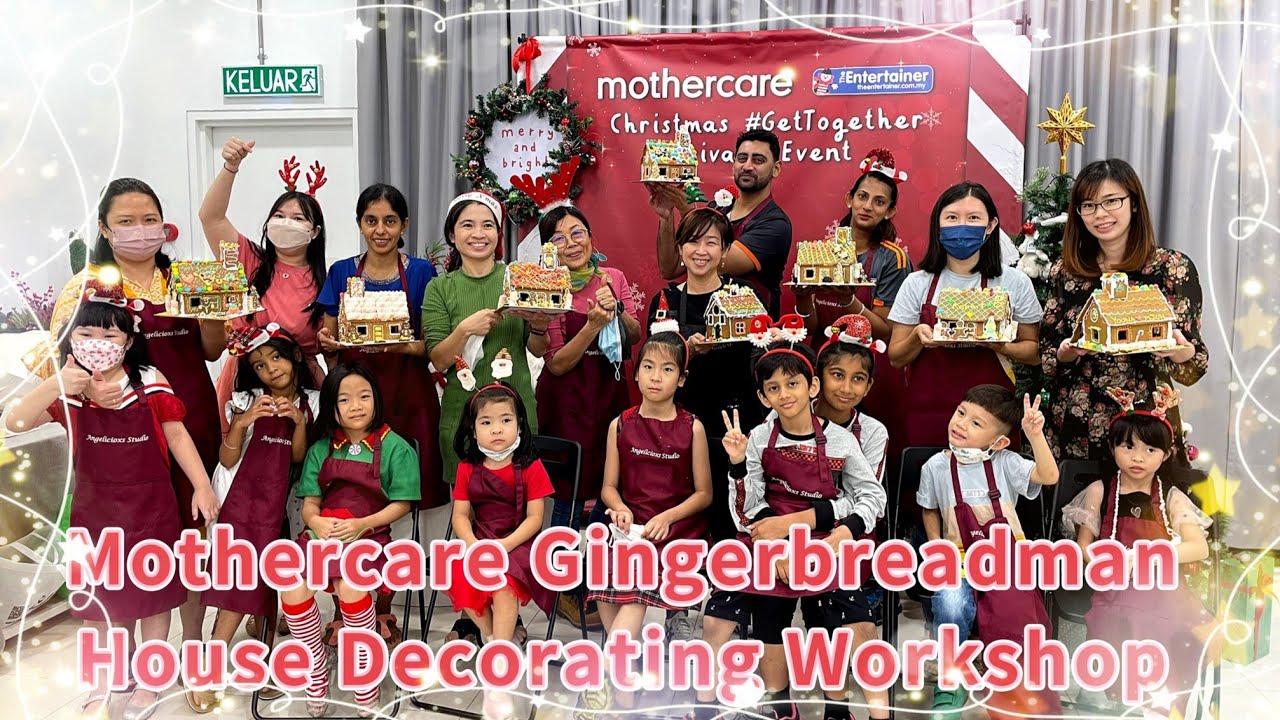 [2022-12-17] Gingerbread House Decorating Workshop by Mothercare & Angelicious Studio