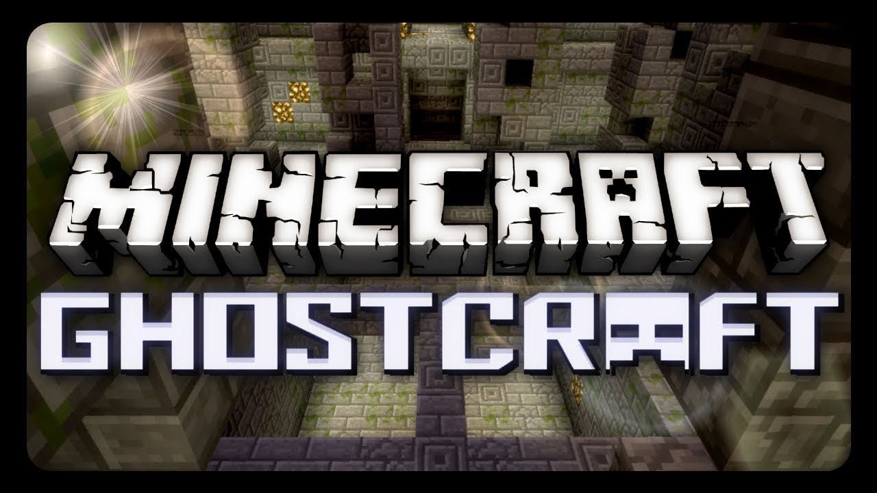 Minecraft- Ghost Craft
