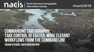 Commanding Cartography: Take Control of Faster, More Elegant Workflows from the Command Line