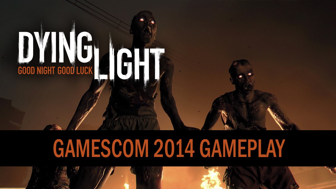 Dying Light - Gamescom 2014 Gameplay Trailer