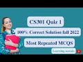 CS301 Quiz 1 2022 l CS301 Quiz 1 Solution Fall 2022 l CS301 Quiz 1 Solution 2022 l CS301 Quiz 1