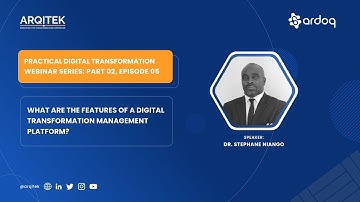 Webinar Series | Digital Transformation Management: Features of a Digital Transformation Platform