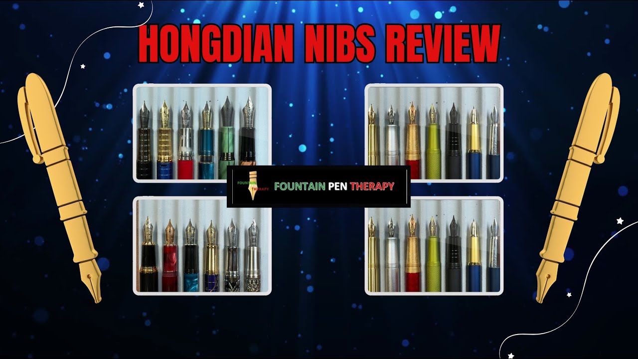 HONGDIAN NIBS REVIEWED