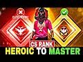 CS RANK PUSH IN HEROIC TO MASTER