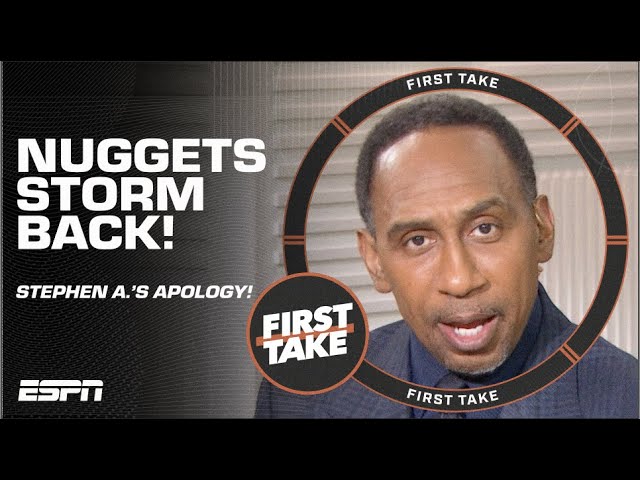 Stephen A. WAS SHOCKED u0026 AGAIN ISSUES apology to Nuggets fans 👀 | First Take class=