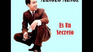 Manolo Muñoz - Es Un Secreto