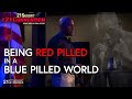 Red Pilled in a Blue Pilled World | Hard Lessons from a Heavyweight Boxer