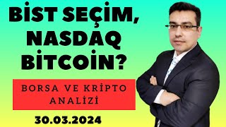 Bi̇st Seçi̇m Sonrasi? Nasdaq Bitcoin? Bi̇st100 Anali̇zi̇ Nasdaq100 Anali̇z Bitcoin Anali̇z Borsa Analiz 